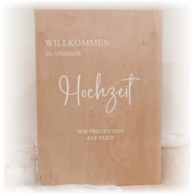 Willkommensschild Hochzeit - Holz Natur - weiße Schrift