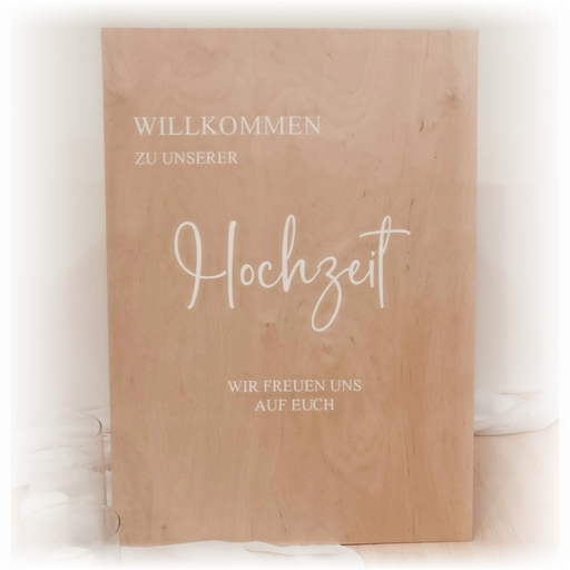Willkommensschild Hochzeit - Holz Natur - weiße Schrift